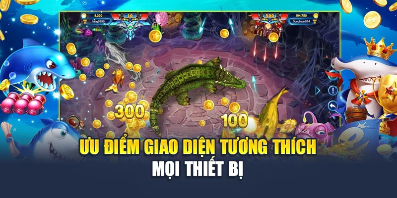 Bắn Cá H5 Đổi Thưởng Nhanh Chóng Ngay Trên Trình Duyệt 5 Ưu điểm giao diện tương thích mọi thiết bị